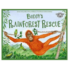 The cover of "Buddy's Rainforest Rescue," a children's book by Ellie Jackson, shows an orangutan swinging through a vibrant green rainforest filled with birds and butterflies, encapsulating the spirit of adventure.