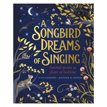 A Songbird Dreams of Singing" by Puffin is a delightful bedtime book featuring animal poems about dreaming animals like owls and leopards, set against a dark, starry background with floral designs.