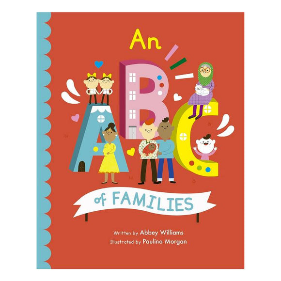 The vibrant book "An ABC of Families" by Abbey Williams, illustrated by Paulina Morgan and published by Bloomsbury, showcases diverse family themes like adoption with playful letters A, B, and C adorned with cartoon animals on a colorful cover.