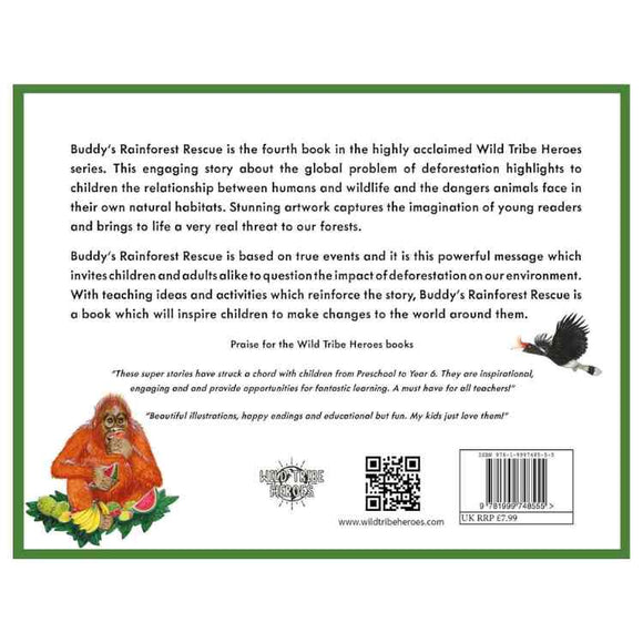 The image features the back cover of "Buddy's Rainforest Rescue," a children's book by Ellie Jackson. Part of the eco-conscious Wild Tribe Heroes series, it showcases vivid illustrations of an orangutan and a toucan, alongside reviews and pricing details.