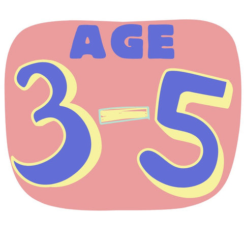 Age 3 - 5