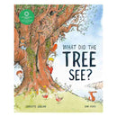 Illustrated picture book cover titled "What Did the Tree See?" from Welbeck Editions, created by Charlotte Guillain and Sam Usher. It showcases a majestic oak tree with children playfully peeking around it, surrounded by birds and a fox in the grassy landscape.